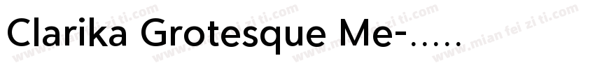 Clarika Grotesque Me字体转换